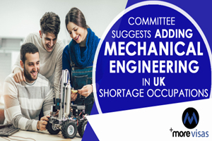 Committee Suggests Adding Mechanical Engg in UK Shortage Occupations