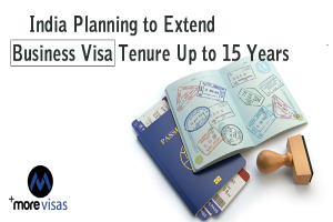 India Planning to Extend Business Visa Tenure Up to 15 Years