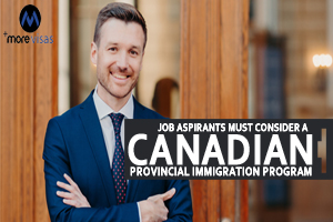 Job Aspirants Must Consider a Canadian Provincial Immigration Program